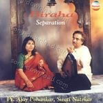 Biraha: Separation (Soulful Thumris) - Pandit Ajay Pohankar Song Download